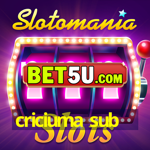 criciuma sub